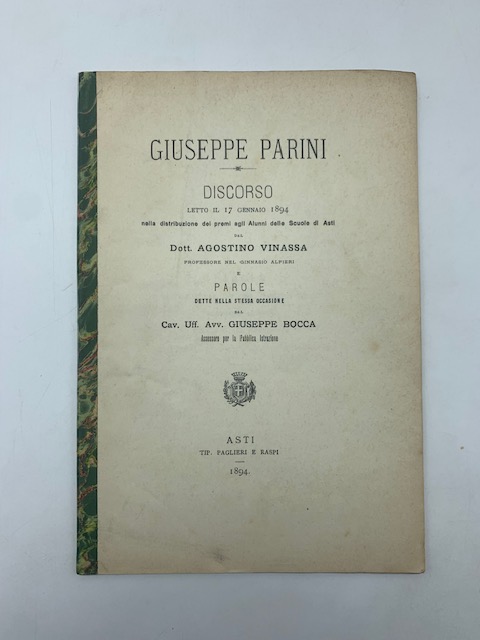 Giuseppe Parini. Discorso letto il 17 gennaio 1894 nella distribuzione dei premi agli alunni delle Scuole di Asti